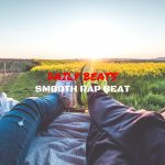 You, me and the Sun Smooth Rap Beat
