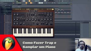 Como Fazer Trap e Samplar um Piano