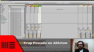 Trap Pesado no Ableton