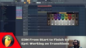 EDM From Start To Finish S4 - Ep4