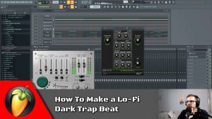 How to make a Lo-Fi DarkTrap Beat