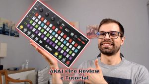 Akai Fire Review e Tutorial