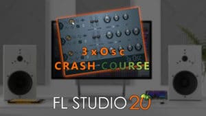 3xOsc Crash Course
