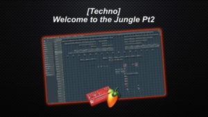 [TECHNO] WELCOME TO THE JUNGLE - PART 2