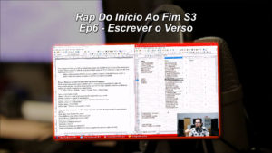 Rap Do Inicio Ao Fim S3 Ep6 - Escrever o Verso