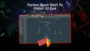 Techno From Start To Finish S2 Ep4